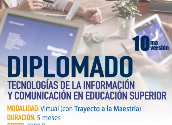 Diplomado con trayecto a Maestria en Tecnologias de la Información y Comunicación en Educación Superior